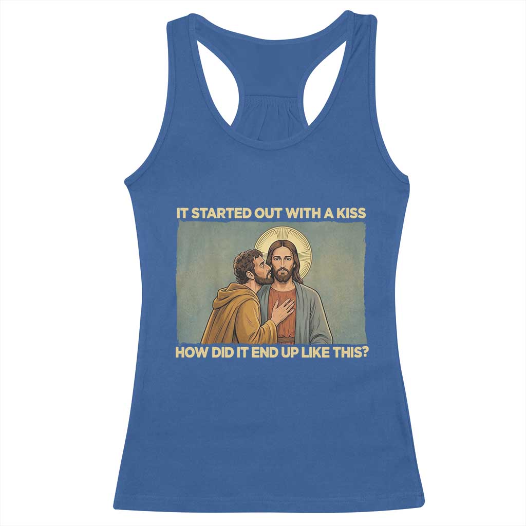 It Started Out With A Kiss Christian Easter Racerback Tank Top Judas Betrayal Biblical Scene Faith Reflection Gift