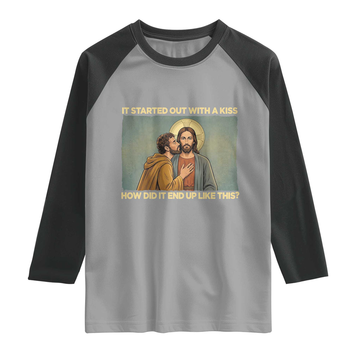 It Started Out With A Kiss Christian Easter Raglan Shirt Judas Betrayal Biblical Scene Faith Reflection Gift