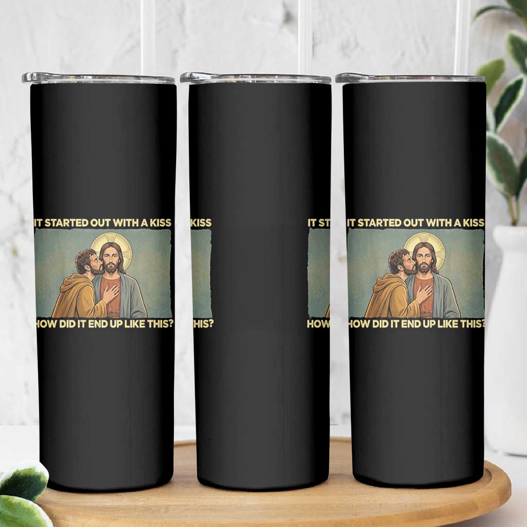 It Started Out With A Kiss Christian Easter Skinny Tumbler Judas Betrayal Biblical Scene Faith Reflection Gift