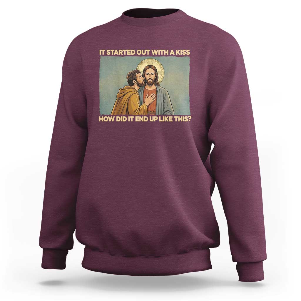 It Started Out With A Kiss Christian Easter Sweatshirt Judas Betrayal Biblical Scene Faith Reflection Gift