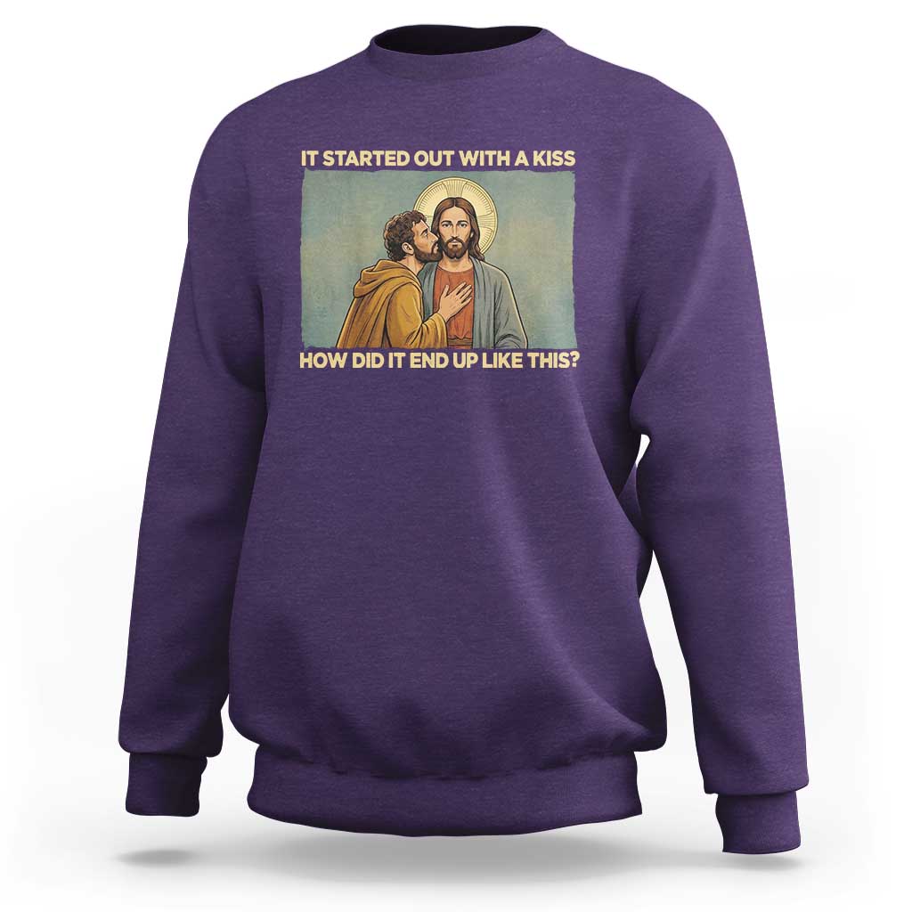 It Started Out With A Kiss Christian Easter Sweatshirt Judas Betrayal Biblical Scene Faith Reflection Gift