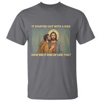 It Started Out With A Kiss Christian Easter T Shirt Judas Betrayal Biblical Scene Faith Reflection Gift