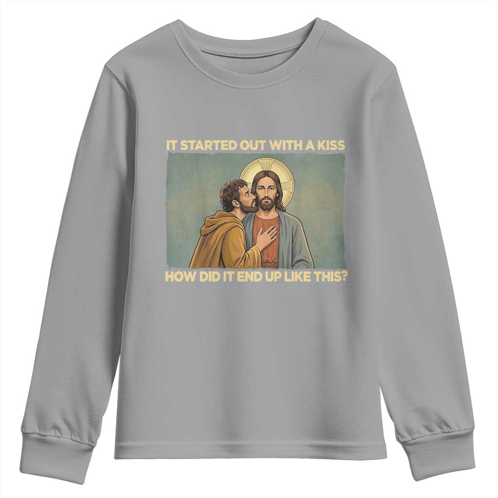 It Started Out With A Kiss Christian Easter Youth Sweatshirt Judas Betrayal Biblical Scene Faith Reflection Gift