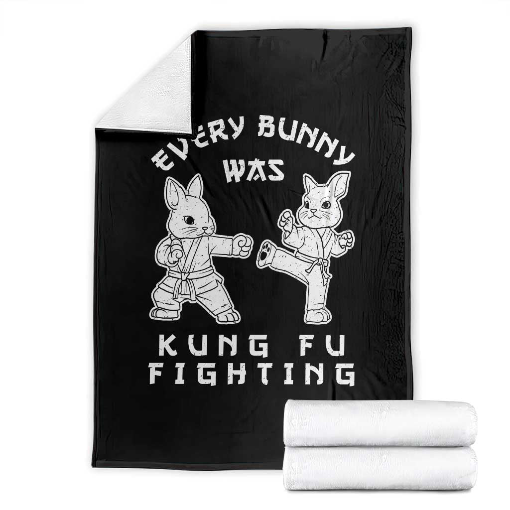 Funny Easter Rabbit Martial Arts Throw Blanket Every Bunny Was Kung Fu Fighting Cute Bunny Humor Gift