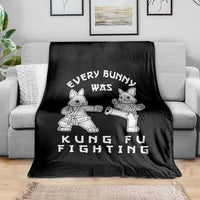 Funny Easter Rabbit Martial Arts Throw Blanket Every Bunny Was Kung Fu Fighting Cute Bunny Humor Gift