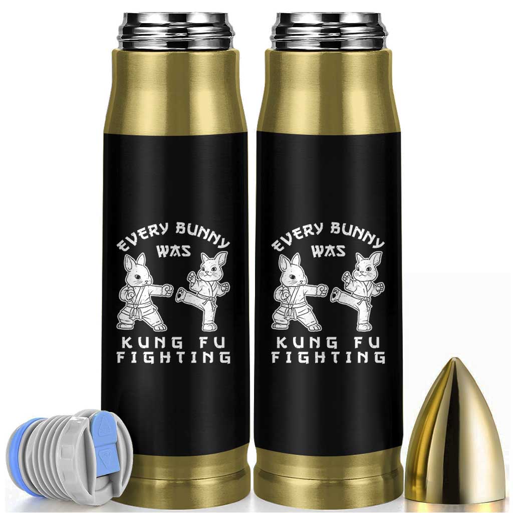 Funny Easter Rabbit Martial Arts Bullet Tumbler Every Bunny Was Kung Fu Fighting Cute Bunny Humor Gift