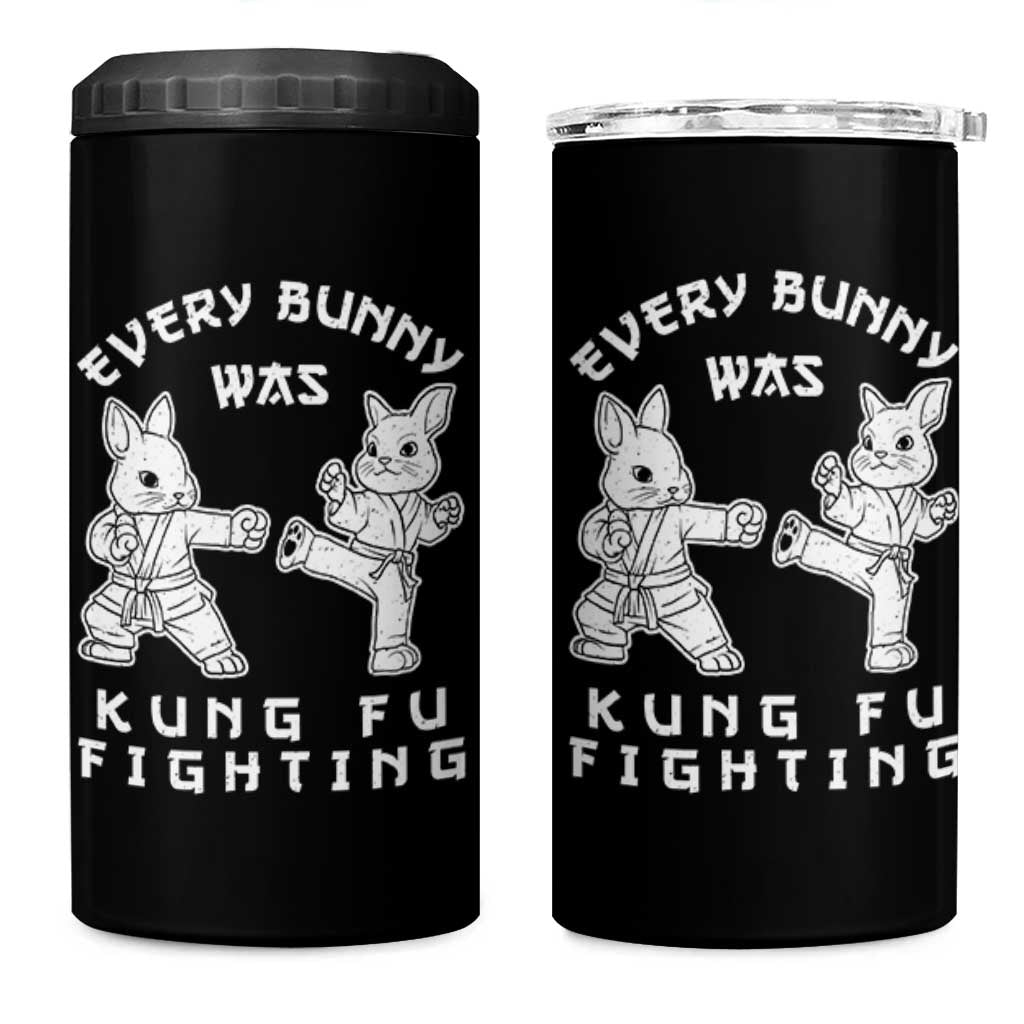 Funny Easter Rabbit Martial Arts 4 in 1 Can Cooler Tumbler Every Bunny Was Kung Fu Fighting Cute Bunny Humor Gift