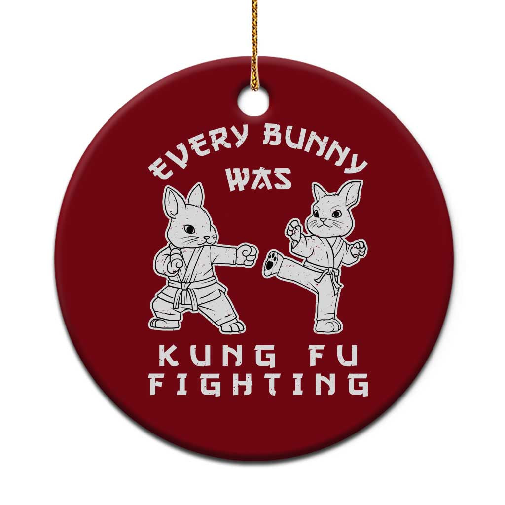 Funny Easter Rabbit Martial Arts Ceramic Ornament Every Bunny Was Kung Fu Fighting Cute Bunny Humor Gift