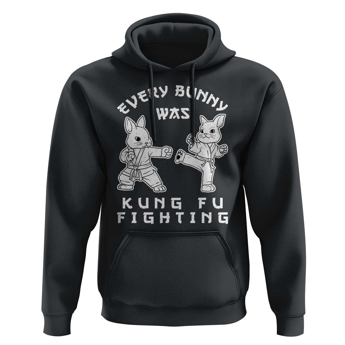 Funny Easter Rabbit Martial Arts Hoodie Every Bunny Was Kung Fu Fighting Cute Bunny Humor Gift