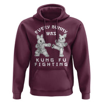 Funny Easter Rabbit Martial Arts Hoodie Every Bunny Was Kung Fu Fighting Cute Bunny Humor Gift
