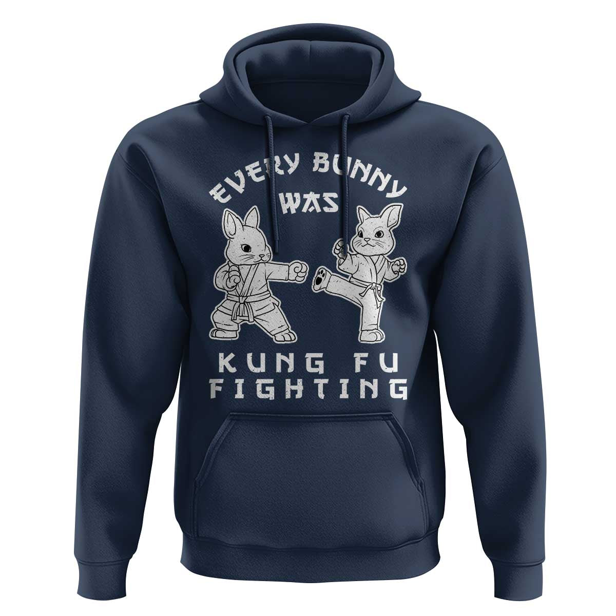Funny Easter Rabbit Martial Arts Hoodie Every Bunny Was Kung Fu Fighting Cute Bunny Humor Gift
