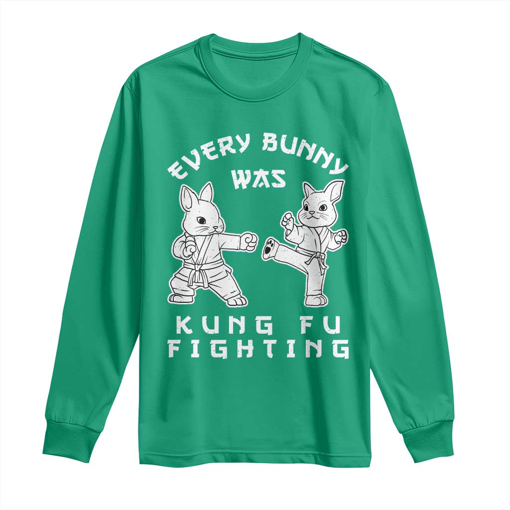 Funny Easter Rabbit Martial Arts Long Sleeve Shirt Every Bunny Was Kung Fu Fighting Cute Bunny Humor Gift