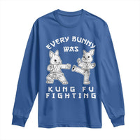 Funny Easter Rabbit Martial Arts Long Sleeve Shirt Every Bunny Was Kung Fu Fighting Cute Bunny Humor Gift