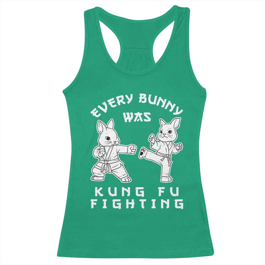 Funny Easter Rabbit Martial Arts Racerback Tank Top Every Bunny Was Kung Fu Fighting Cute Bunny Humor Gift