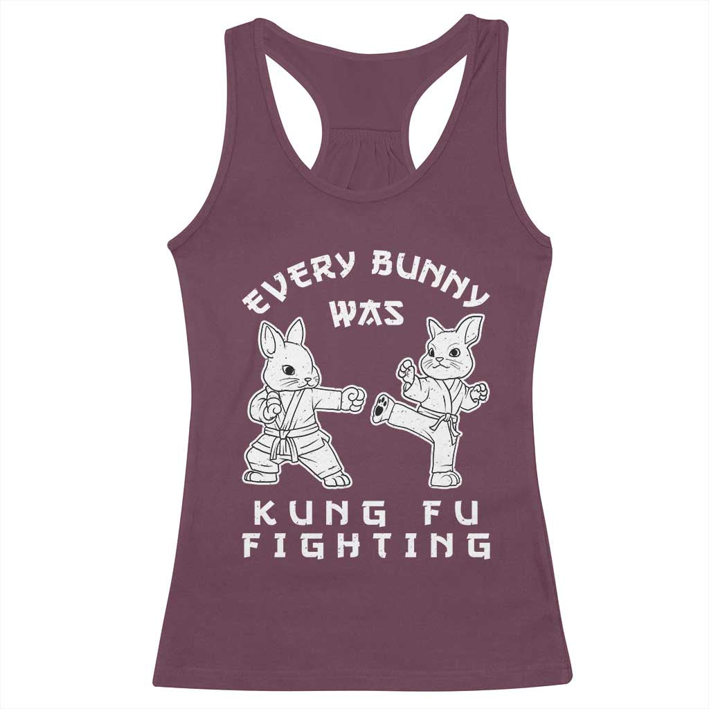 Funny Easter Rabbit Martial Arts Racerback Tank Top Every Bunny Was Kung Fu Fighting Cute Bunny Humor Gift