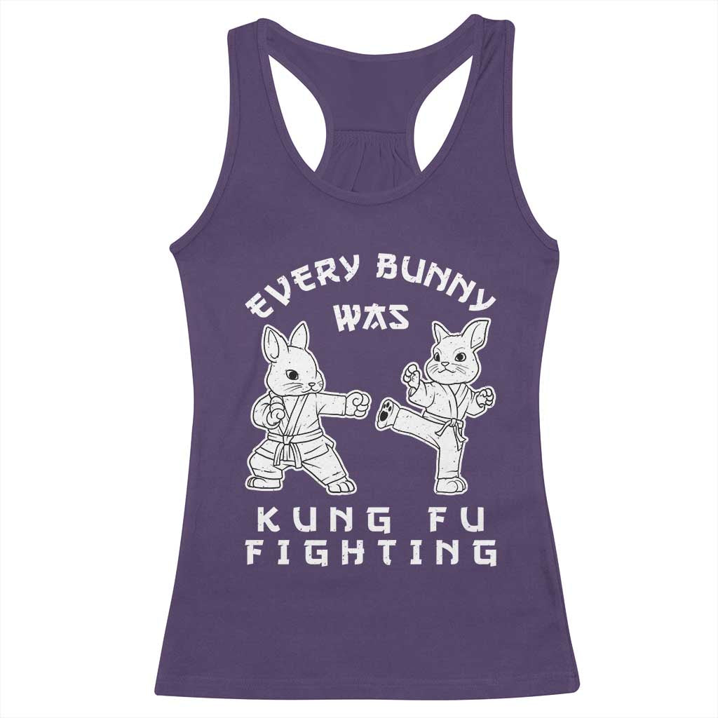 Funny Easter Rabbit Martial Arts Racerback Tank Top Every Bunny Was Kung Fu Fighting Cute Bunny Humor Gift