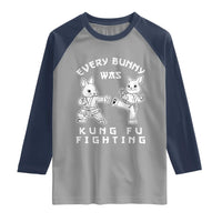 Funny Easter Rabbit Martial Arts Raglan Shirt Every Bunny Was Kung Fu Fighting Cute Bunny Humor Gift