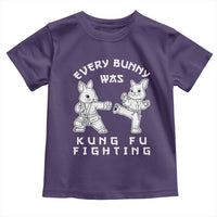 Funny Easter Rabbit Martial Arts Toddler T Shirt Every Bunny Was Kung Fu Fighting Cute Bunny Humor Gift
