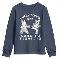 Funny Easter Rabbit Martial Arts Youth Sweatshirt Every Bunny Was Kung Fu Fighting Cute Bunny Humor Gift
