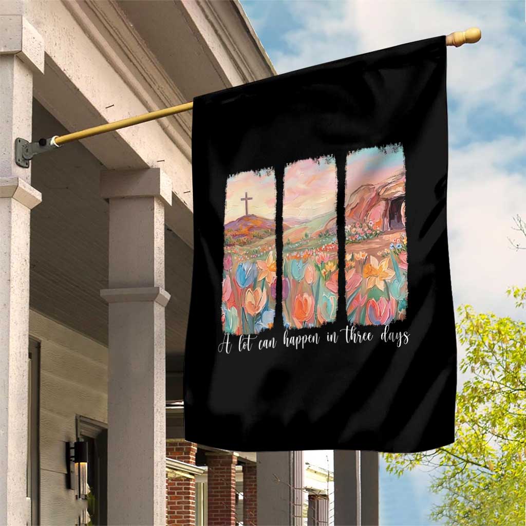A Lot Can Happen In Three Days Christian Easter Garden Flag Empty Tomb Cross Landscape Faith Inspirational Gift