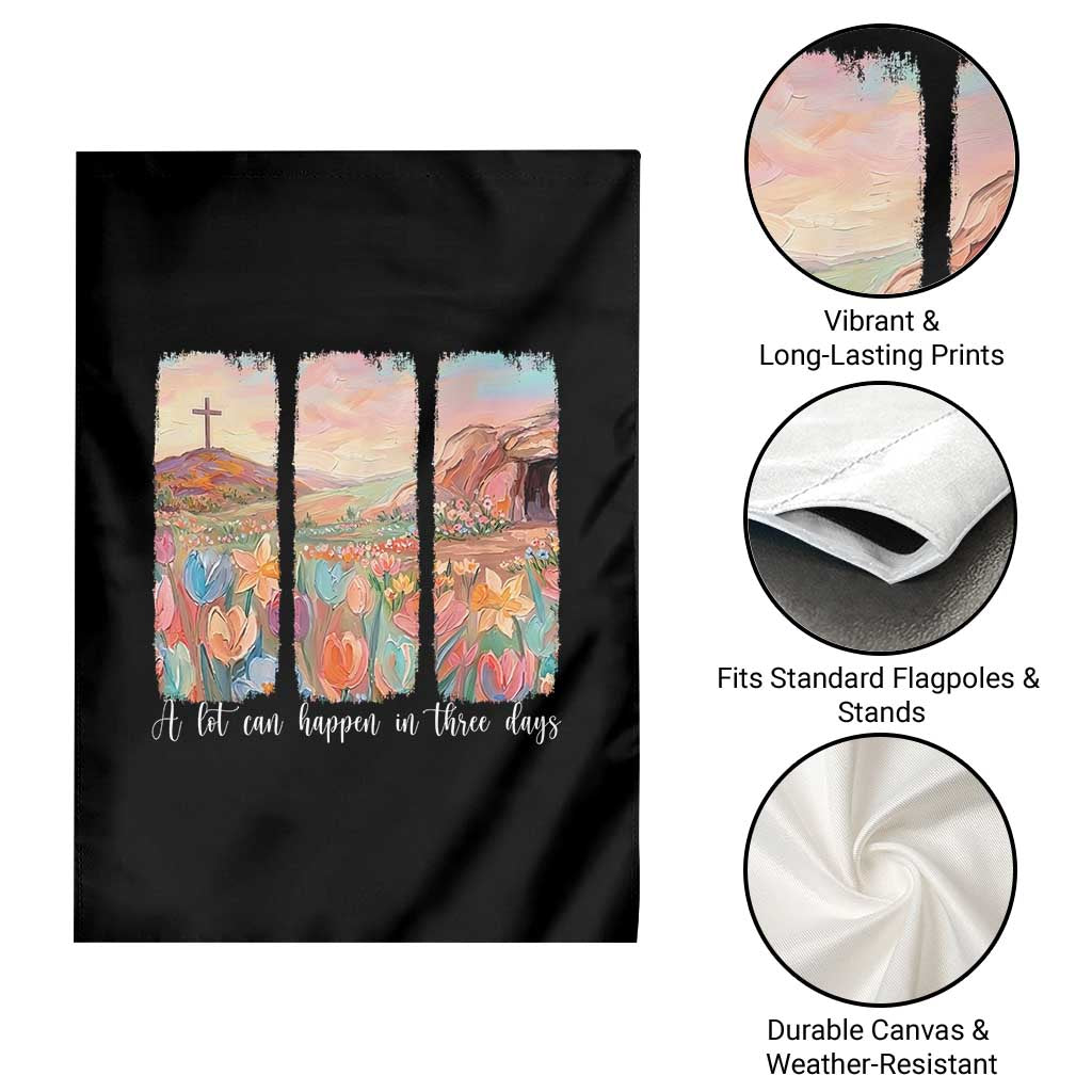 A Lot Can Happen In Three Days Christian Easter Garden Flag Empty Tomb Cross Landscape Faith Inspirational Gift