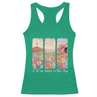 A Lot Can Happen In Three Days Christian Easter Racerback Tank Top Empty Tomb Cross Landscape Faith Inspirational Gift