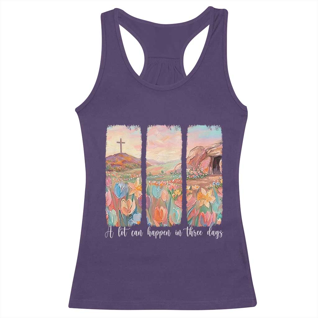 A Lot Can Happen In Three Days Christian Easter Racerback Tank Top Empty Tomb Cross Landscape Faith Inspirational Gift