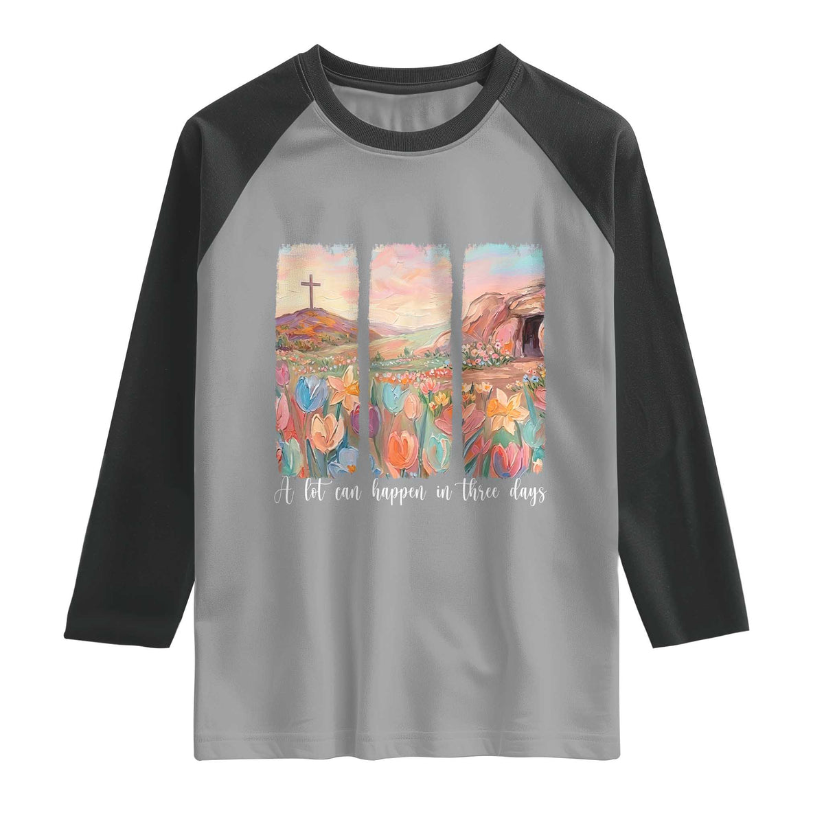 A Lot Can Happen In Three Days Christian Easter Raglan Shirt Empty Tomb Cross Landscape Faith Inspirational Gift