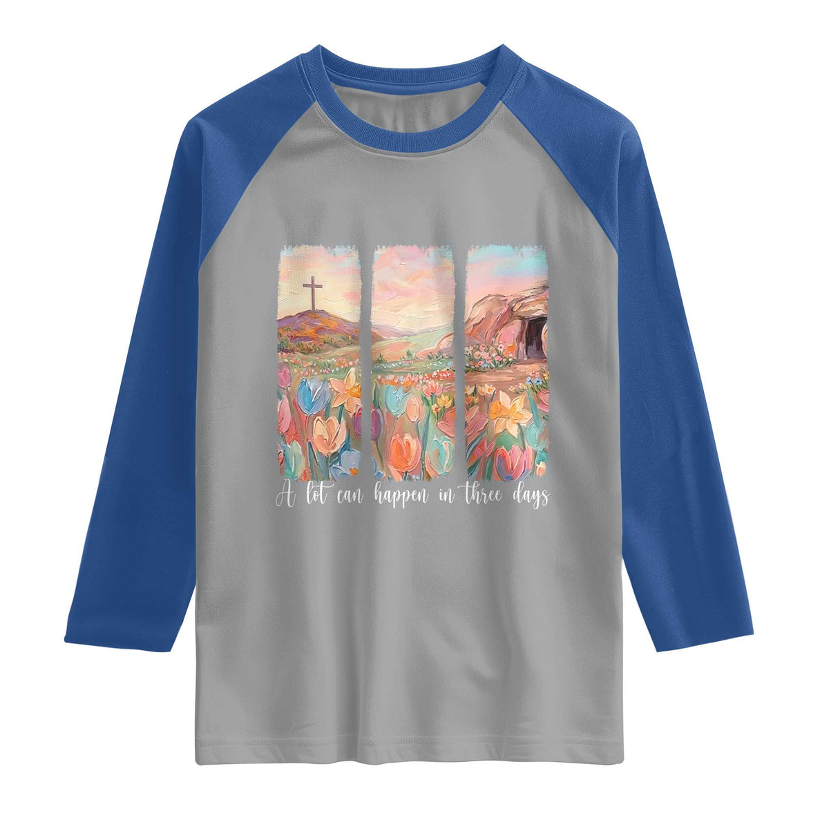A Lot Can Happen In Three Days Christian Easter Raglan Shirt Empty Tomb Cross Landscape Faith Inspirational Gift