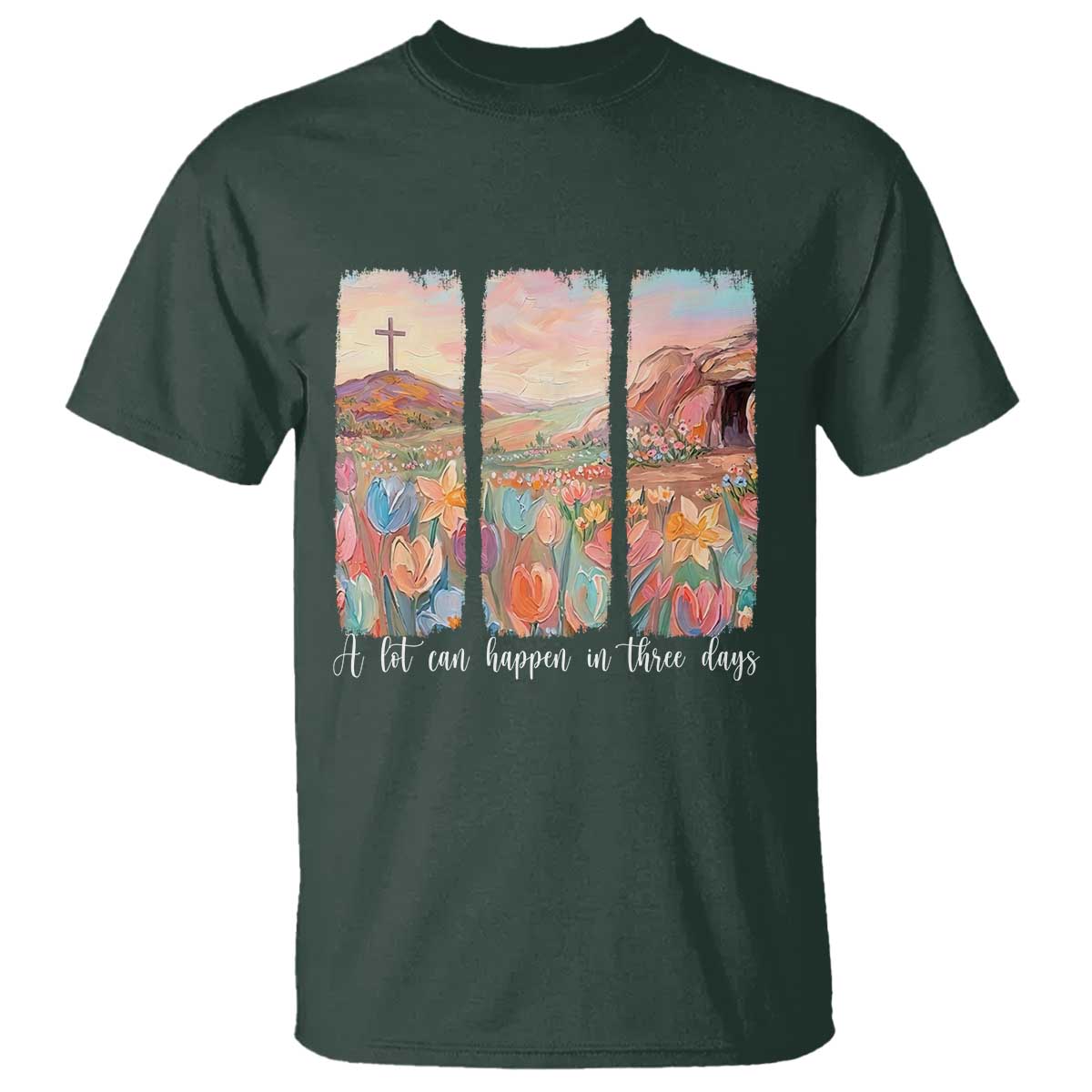 A Lot Can Happen In Three Days Christian Easter T Shirt Empty Tomb Cross Landscape Faith Inspirational Gift