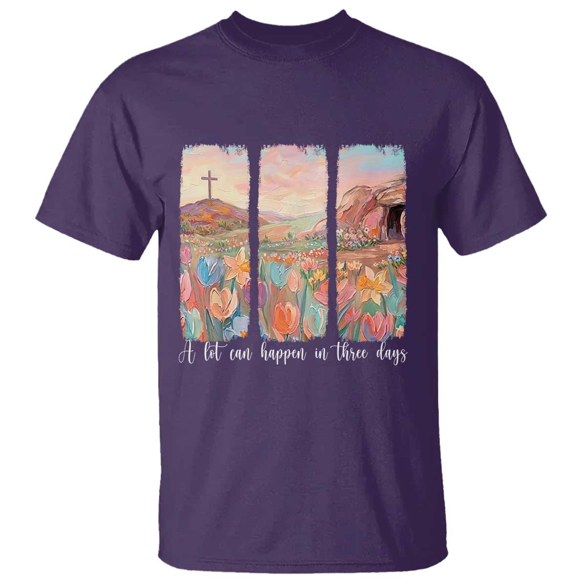 A Lot Can Happen In Three Days Christian Easter T Shirt Empty Tomb Cross Landscape Faith Inspirational Gift