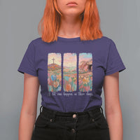 A Lot Can Happen In Three Days Christian Easter T Shirt For Women Empty Tomb Cross Landscape Faith Inspirational Gift
