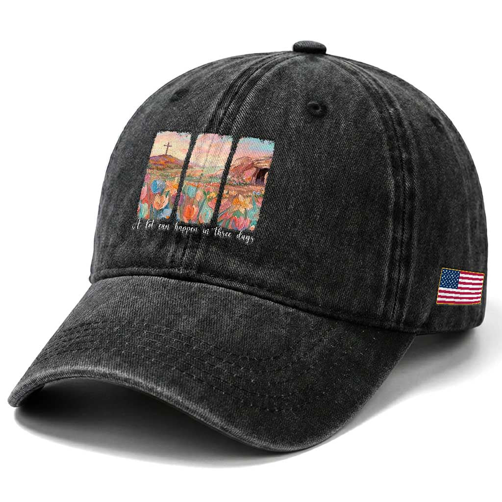 A Lot Can Happen In Three Days Christian Easter Washed Cotton Baseball Cap Empty Tomb Cross Landscape Faith Inspirational Gift