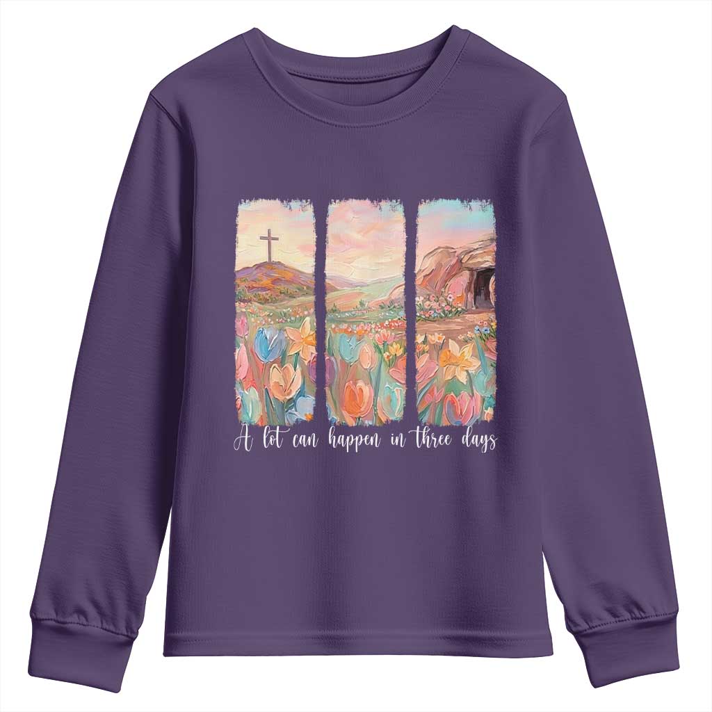 A Lot Can Happen In Three Days Christian Easter Youth Sweatshirt Empty Tomb Cross Landscape Faith Inspirational Gift