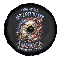 Vintage American Eagle Patriotic Pride Spare Tire Cover I May Be Old But I Got To See America Freedom Sarcastic Political Humor