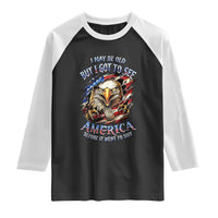 Vintage American Eagle Patriotic Pride Raglan Shirt I May Be Old But I Got To See America Freedom Sarcastic Political Humor
