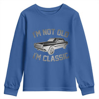 Im Not Old Im Classic Youth Sweatshirt Retro Dad Funny Vintage Muscle Car Lover Gift for Men - Wonder Print Shop