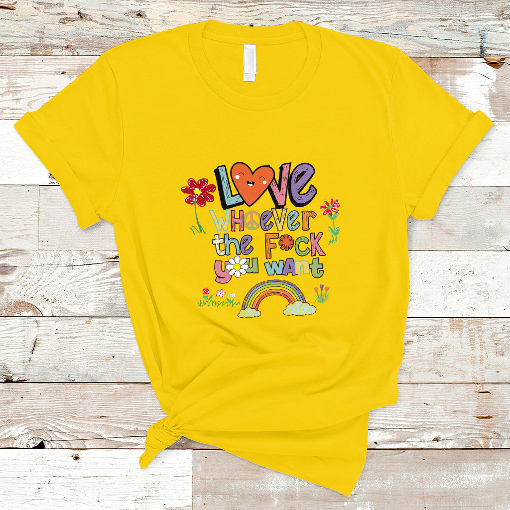 Gay Pride T Shirt Love Whoever The F You Want LGBTQ LGBT Pride Month Cute - Wonder Print Shop