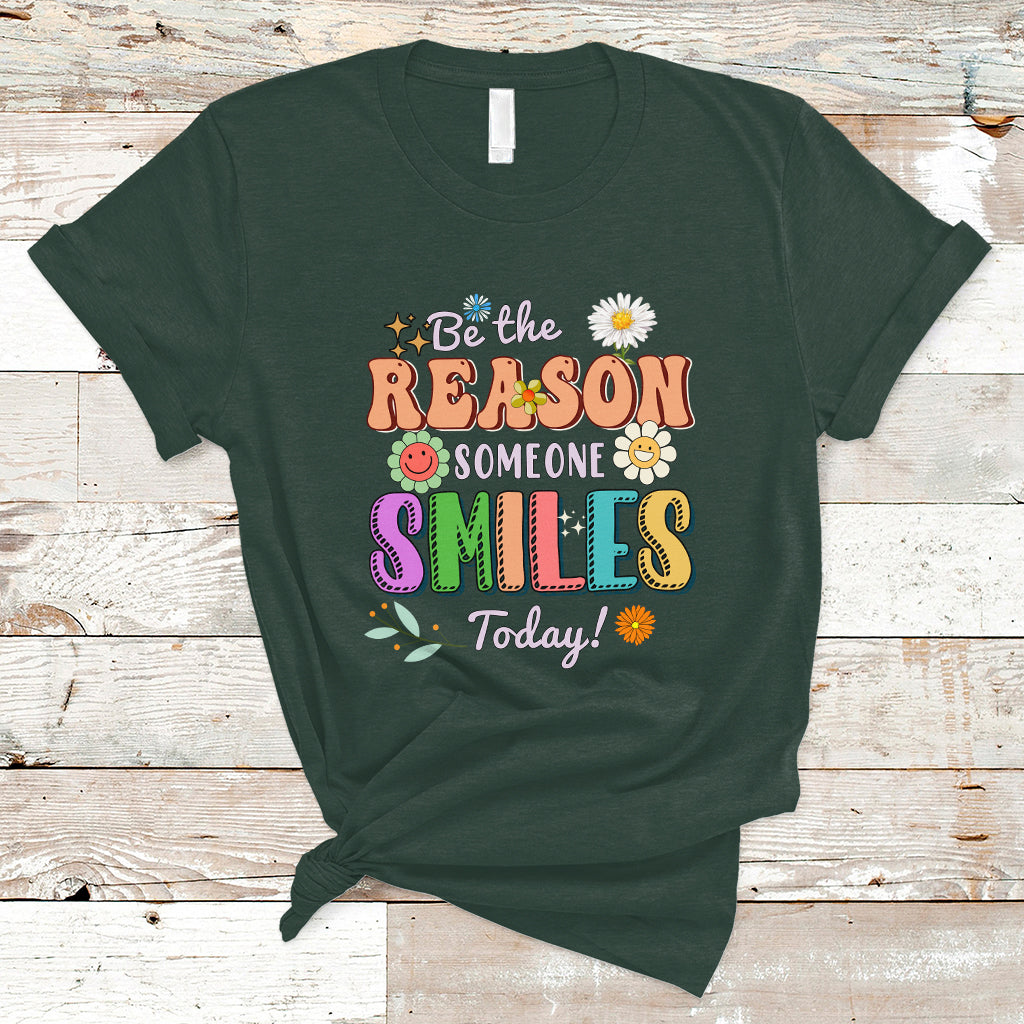 Be The Reason Someone Smiles Today Mental Health Matters Positive Quotes Retro Groovy T Shirt - Wonder Print Shop