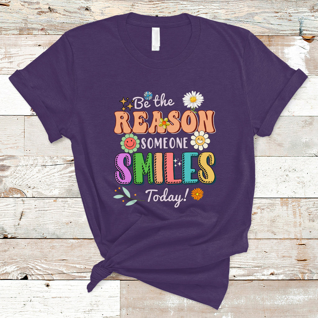 Be The Reason Someone Smiles Today Mental Health Matters Positive Quotes Retro Groovy T Shirt - Wonder Print Shop