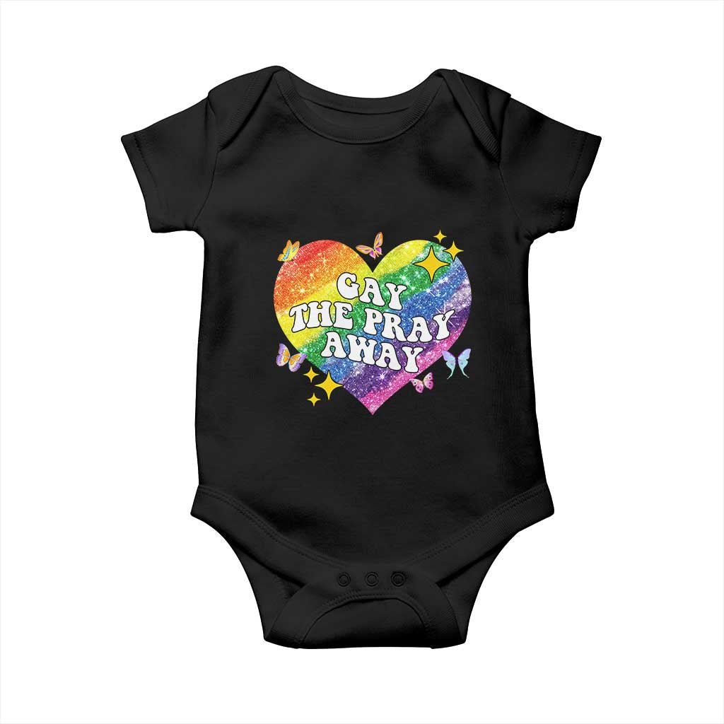 Gay the Pray Away Baby Onesie LGBTQIA Say Gay Pride Month - Wonder Print Shop