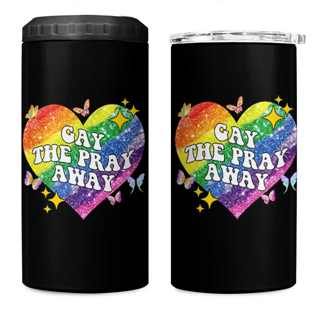 Gay the Pray Away 4 in 1 Can Cooler Tumbler LGBTQIA Say Gay Pride Month - Wonder Print Shop