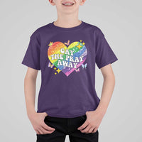 Gay the Pray Away T Shirt For Kid LGBTQIA Say Gay Pride Month - Wonder Print Shop