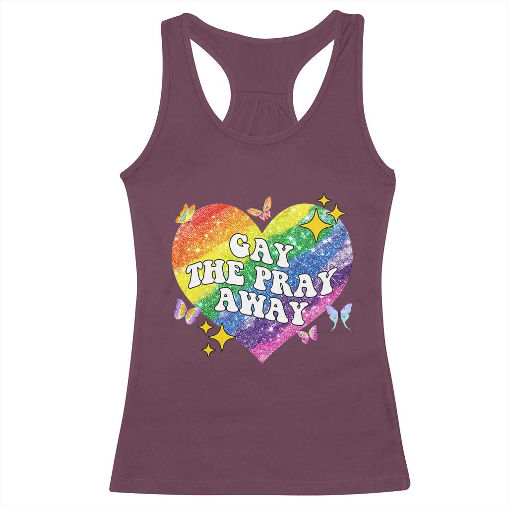 Gay the Pray Away Racerback Tank Top LGBTQIA Say Gay Pride Month - Wonder Print Shop