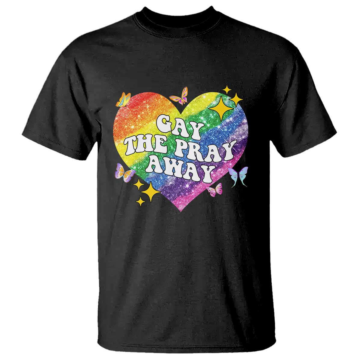 Gay the Pray Away T Shirt LGBTQIA Say Gay Pride Month TS02