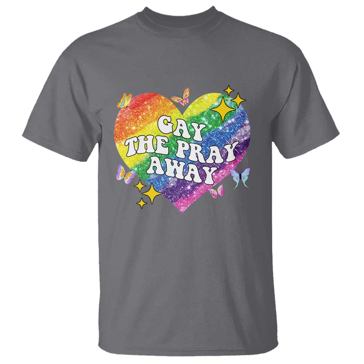 Gay the Pray Away T Shirt LGBTQIA Say Gay Pride Month TS02