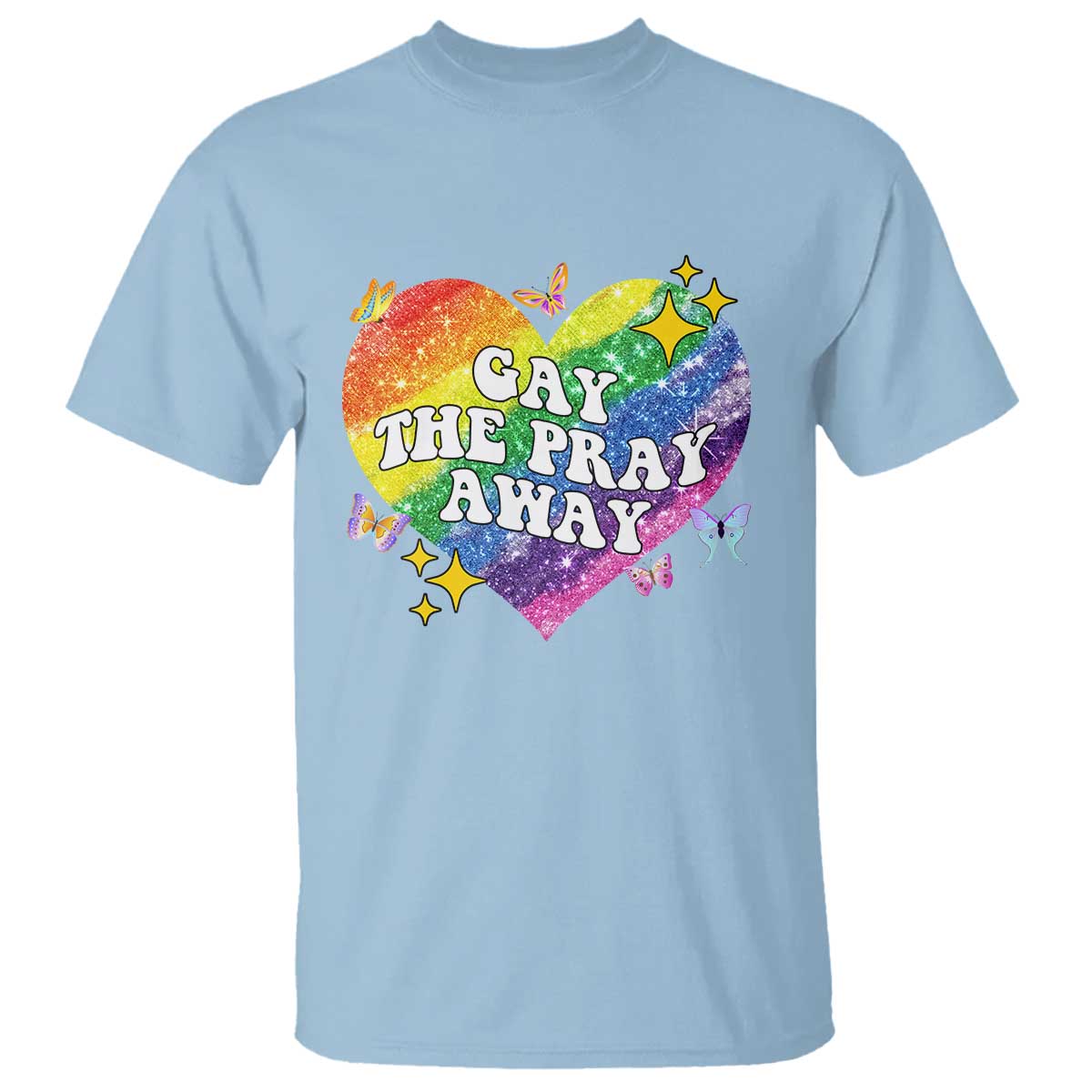 Gay the Pray Away T Shirt LGBTQIA Say Gay Pride Month TS02