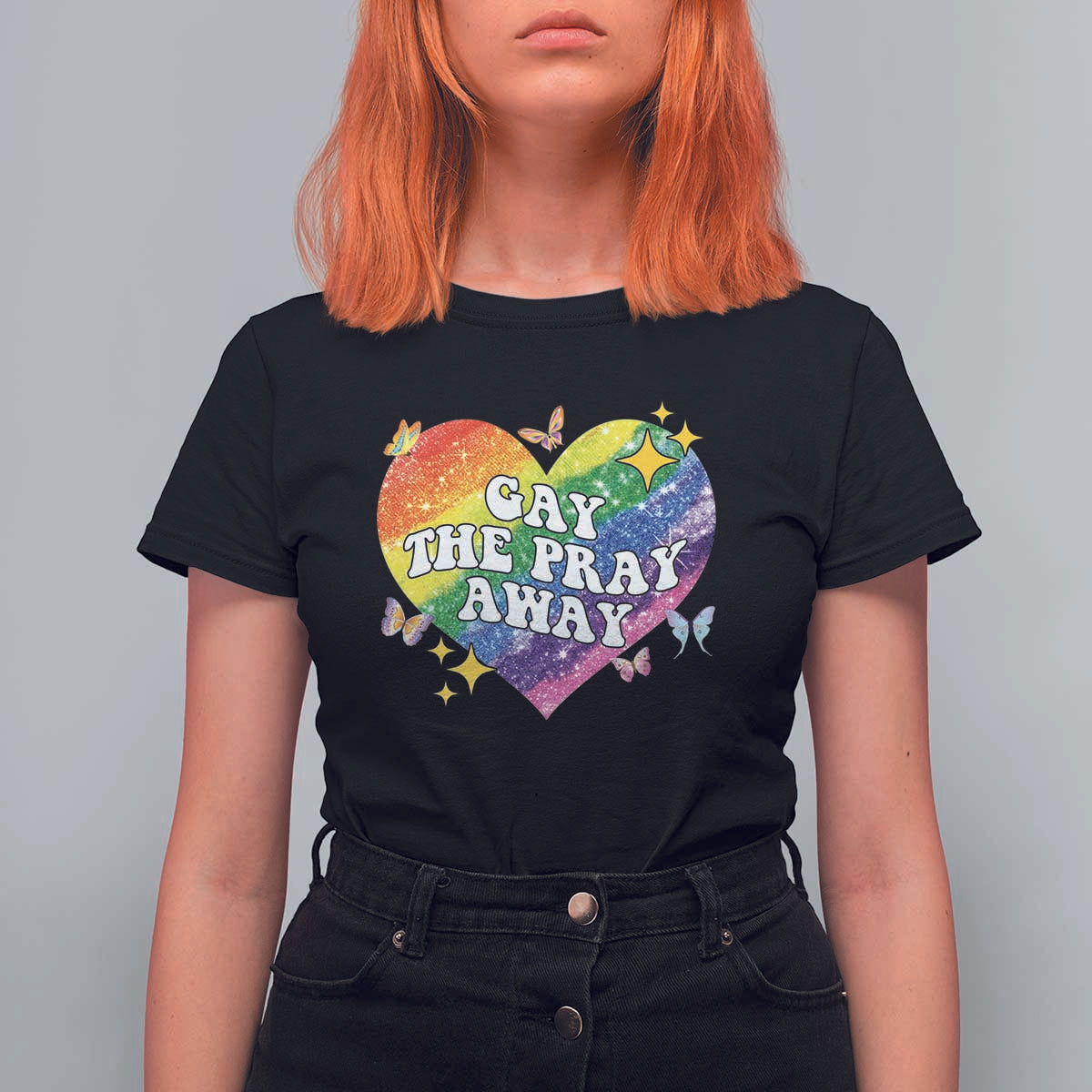 Gay the Pray Away T Shirt For Women LGBTQIA Say Gay Pride Month - Wonder Print Shop