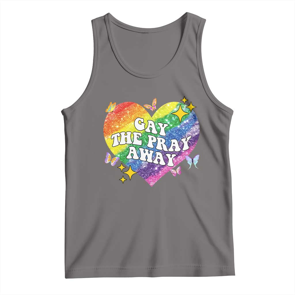 Gay the Pray Away Tank Top LGBTQIA Say Gay Pride Month - Wonder Print Shop