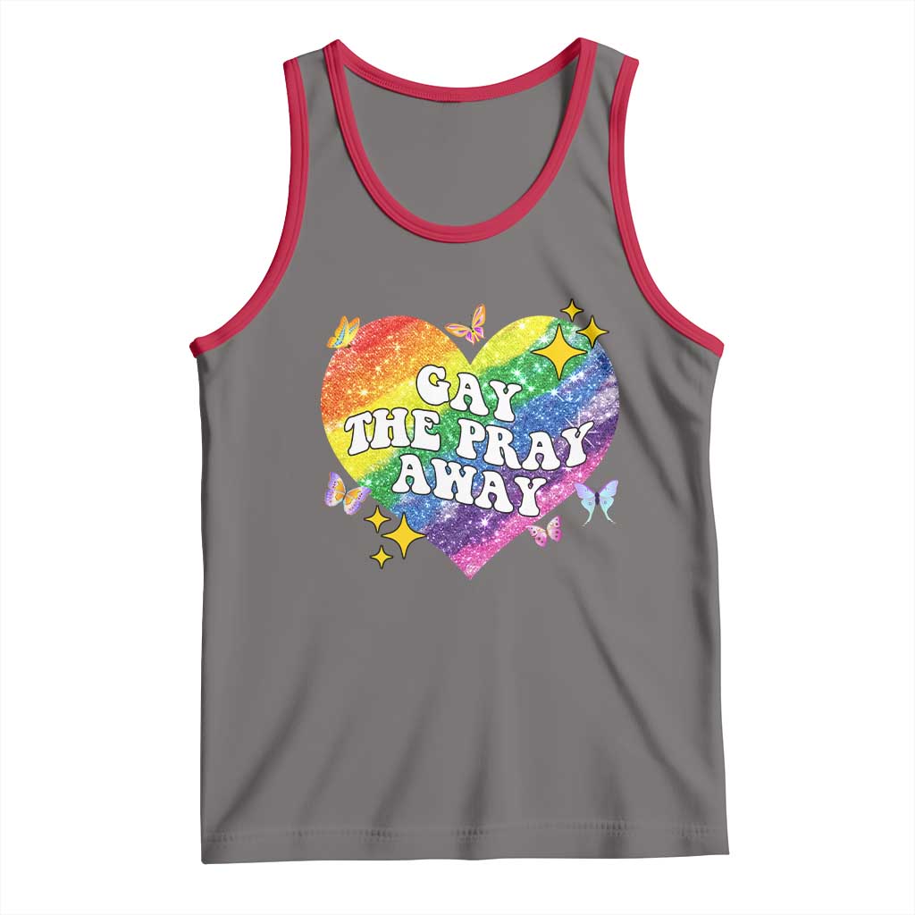 Gay the Pray Away Tank Top LGBTQIA Say Gay Pride Month - Wonder Print Shop